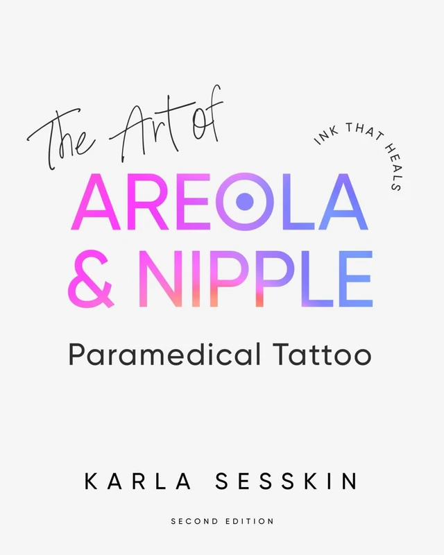 The Art of Areola & Nipple Paramedical Tattoo: Ink That Heals