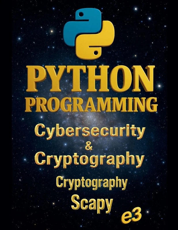 Python Programming: Cybersecurity & Cryptography, Cryptography, Scapy: 7