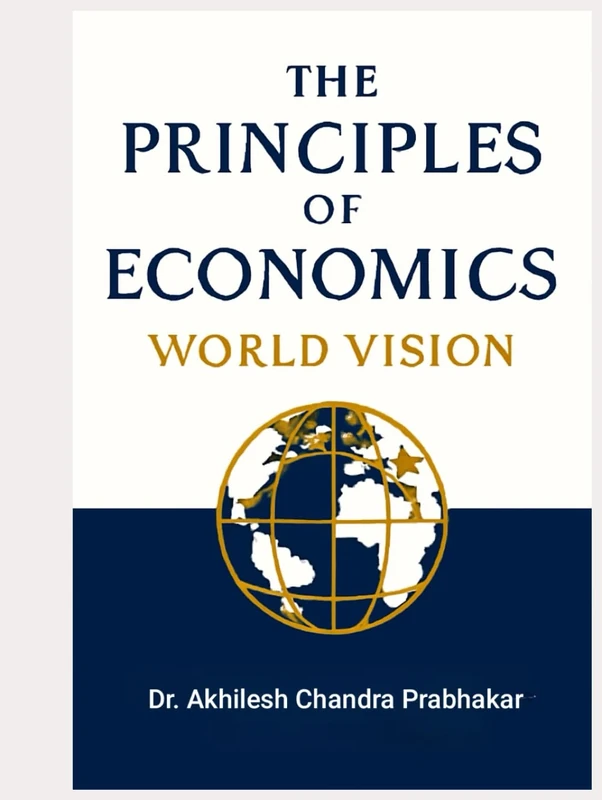 PRINCIPLES OF ECONOMICS: WORLD VISION