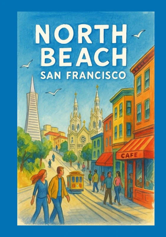 North Beach: San Francisco (Illustrated Research)