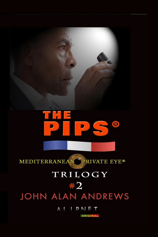 The Pips Trilogy 2: The Pips (Mediterranean Private Eye)