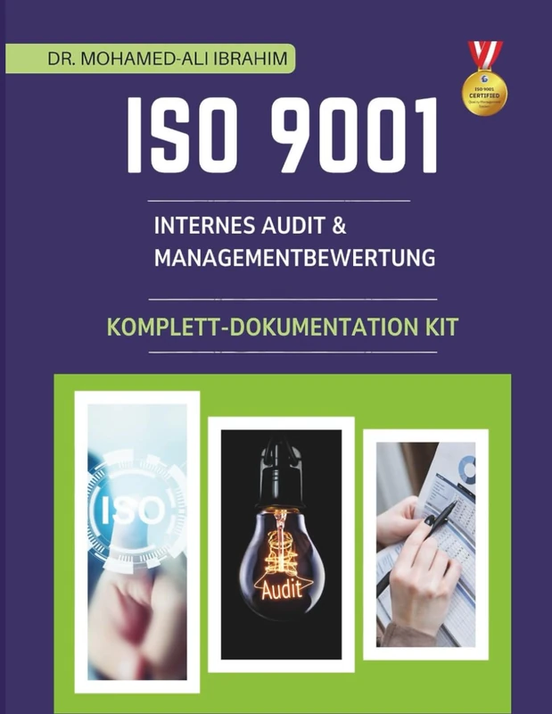 ISO 9001 Internes Audit & Managementbewertung Dokumentation Komplett Kit: Professionelle Word-Vorlagen, Checklisten und Verfahren zur Optimierung von ... und Managementbewertungen (ISO 9001: 2015)