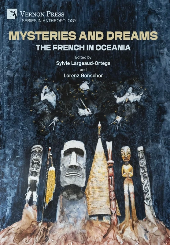 Mysteries and Dreams: the French in Oceania (Anthropology) - Image 1