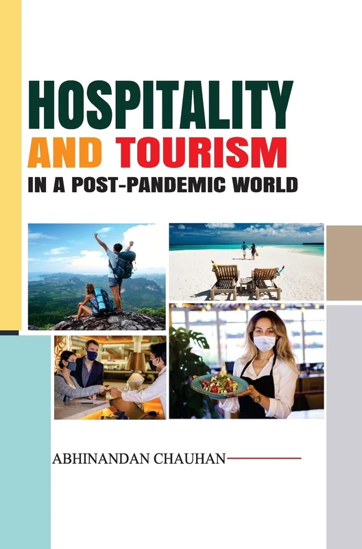 Hospitality and Tourism in a Post-pandemic World