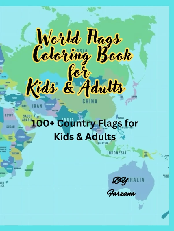 World Flags Coloring Book for Kids & Adults | Learn and Color 100+ Country Flags with Fun Facts