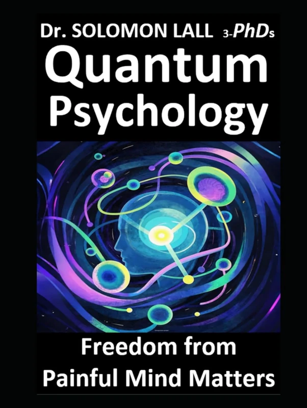 Quantum Psychology: Freedom from Painful Mind Matters