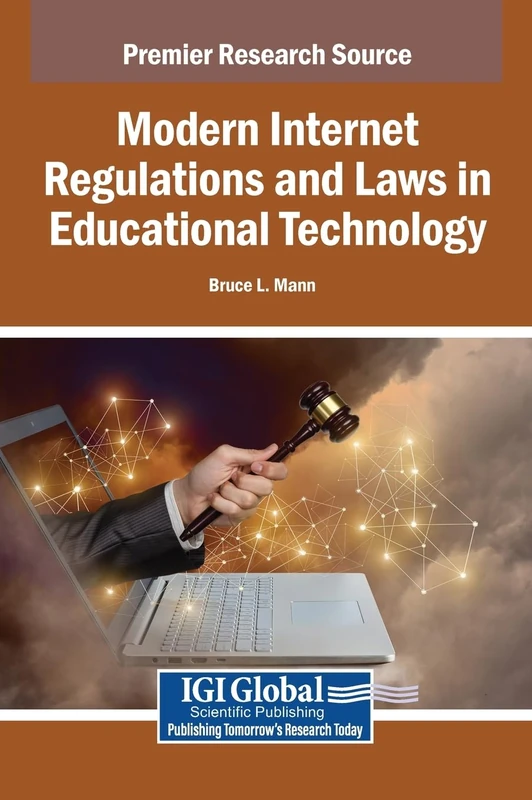 Modern Internet Regulations and Laws in Educational Technology