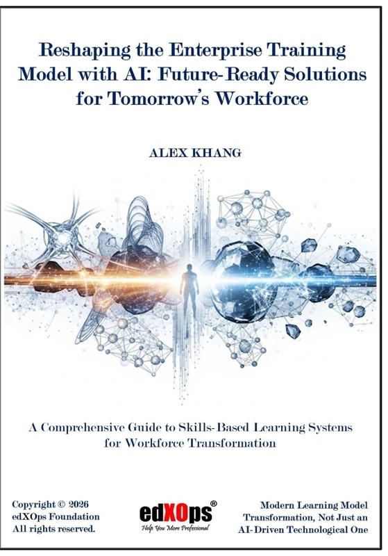 Reshaping the Enterprise Training Model with AI: Future-Ready Solutions for Tomorrow’s Workforce (Unlocking Productivity with AI-Driven Tools)