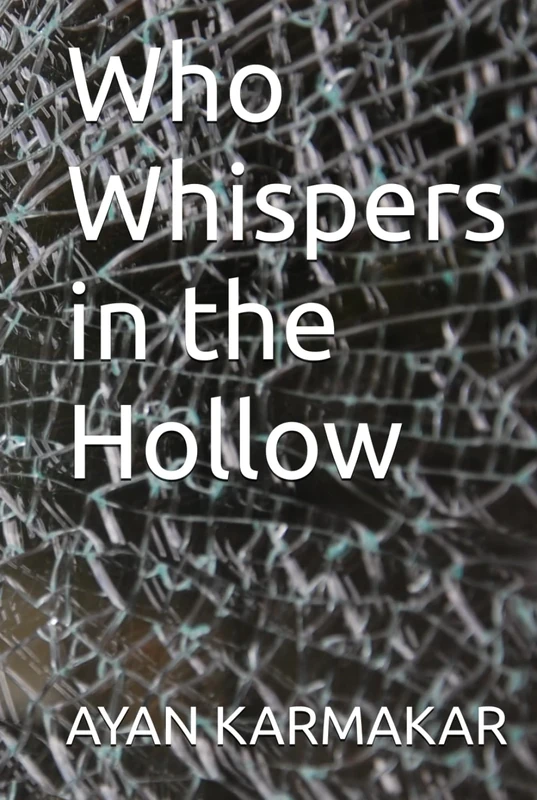 Who Whispers in the Hollow