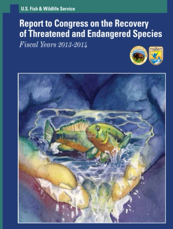 Report to Congress on the Recovery of Threatened and Endangered Species: Fiscal Years 2013-2014