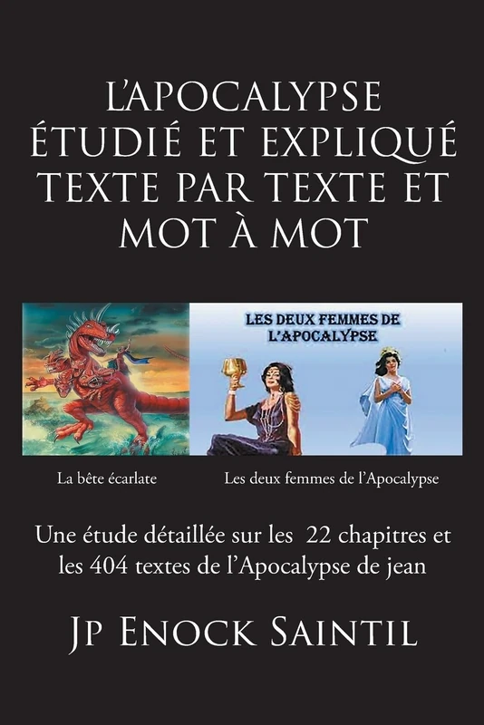 L'Apocalypse Etudié Et Expliqué Texte Par Texte Et Mot À Mot
