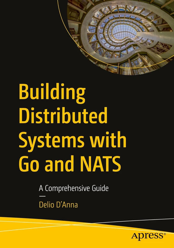 Building Distributed Systems with Go and NATS: A Comprehensive Guide