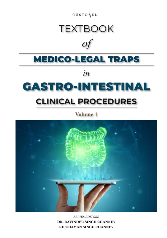 TEXTBOOK OF MEDICO-LEGAL TRAPS IN GASTROINTESTINAL CLINICAL PROCEDURES (MEDICO-LEGAL SERIES)