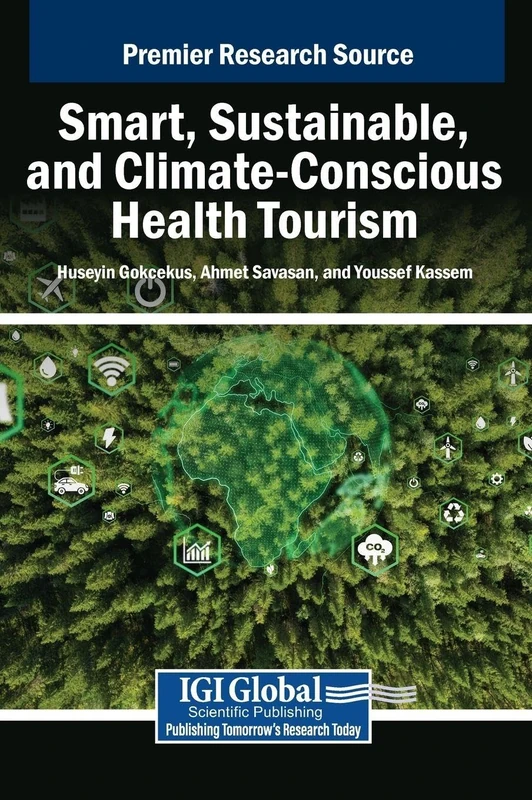 Smart, Sustainable, and Climate-Conscious Health Tourism