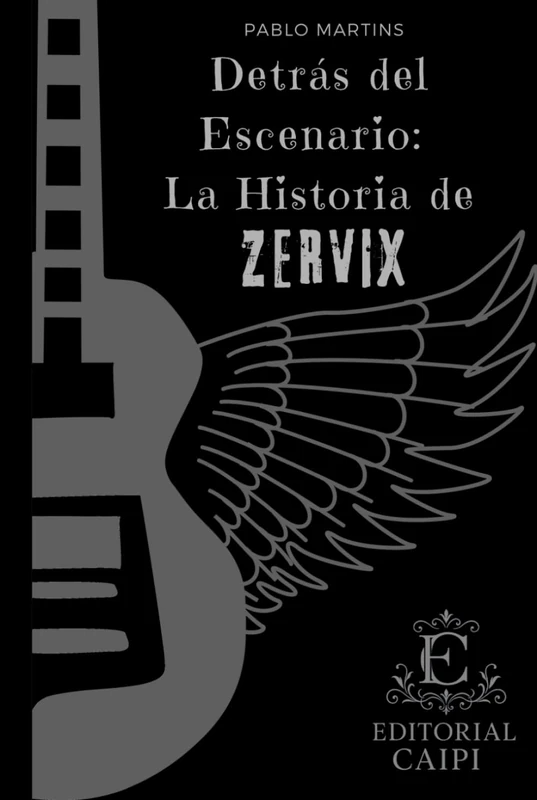 Detrás del Escenario: La Historia de ZERVIX (DELUX)