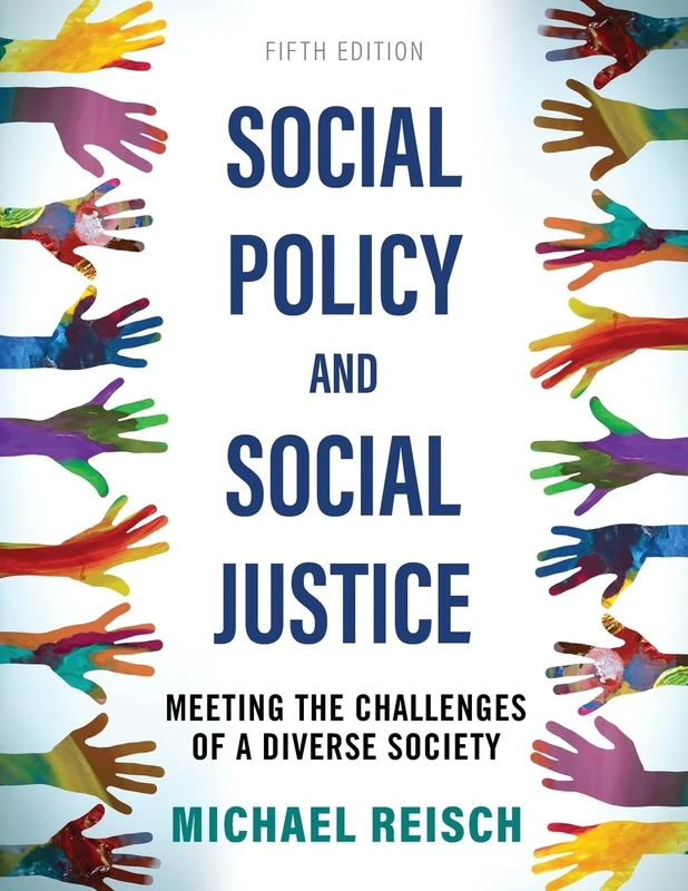 Social Policy and Social Justice: Meeting the Challenges of a Diverse Society
