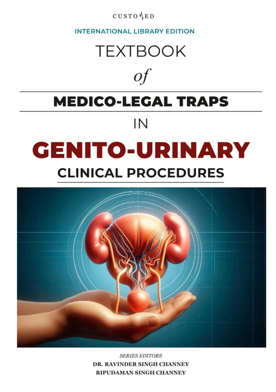 TEXTBOOK OF MEDICO-LEGAL TRAPS IN GENITO-URINARY CLINICAL PROCEDURES (MEDICO-LEGAL SERIES) - Image 1