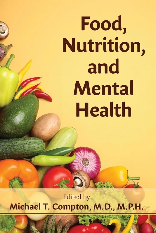 Food, Nutrition, and Mental Health