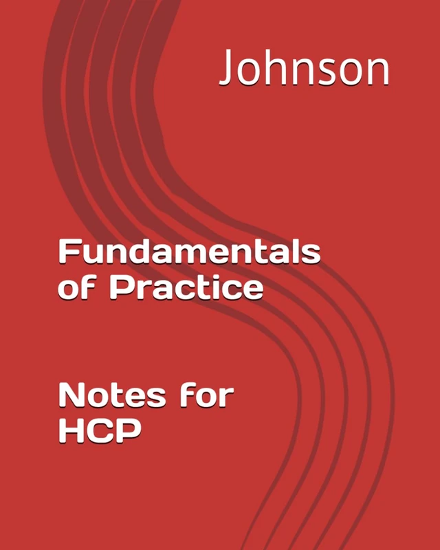 Fundamentals of practice