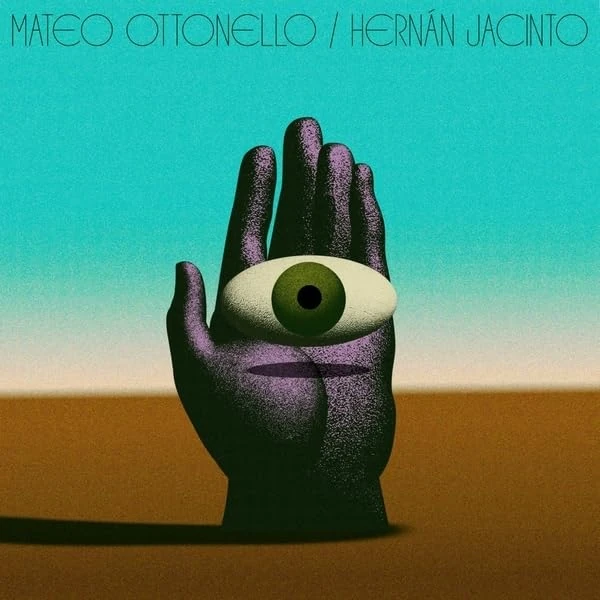 Mateo Ottonello/Hernan Jacinto [VINYL]