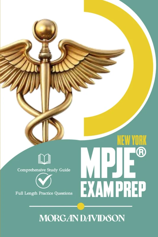 NEW YORK MPJE EXAM PREP: Comprehensive Resource for Exam Readiness