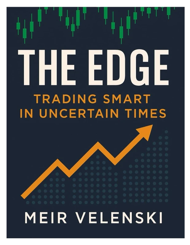 THE EDGE: TRADING SMART IN UNCERTAIN TIMES