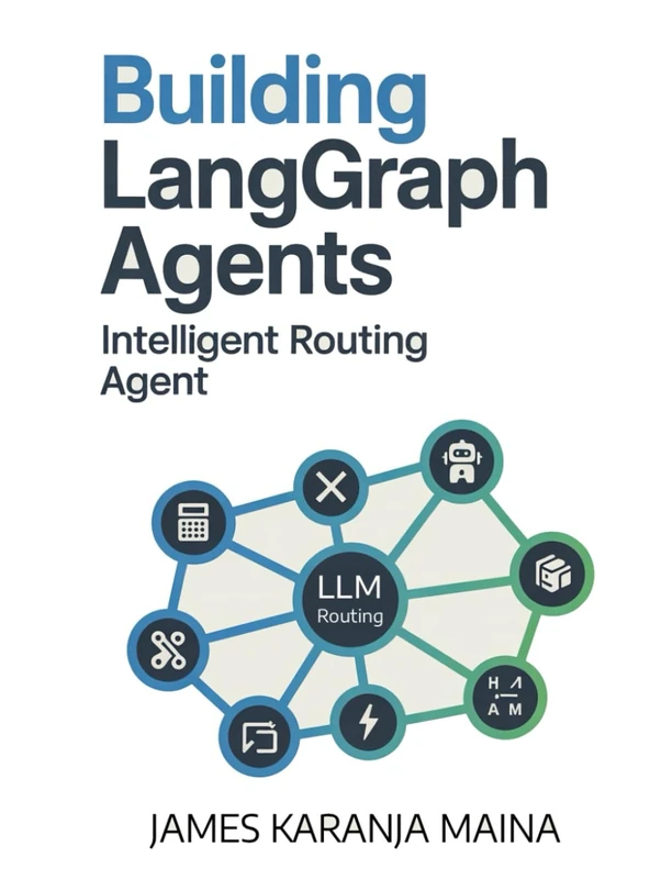 Building Complete LangGraph AI Agents: Intelligent Routing Agent (The Complete AI Agent)