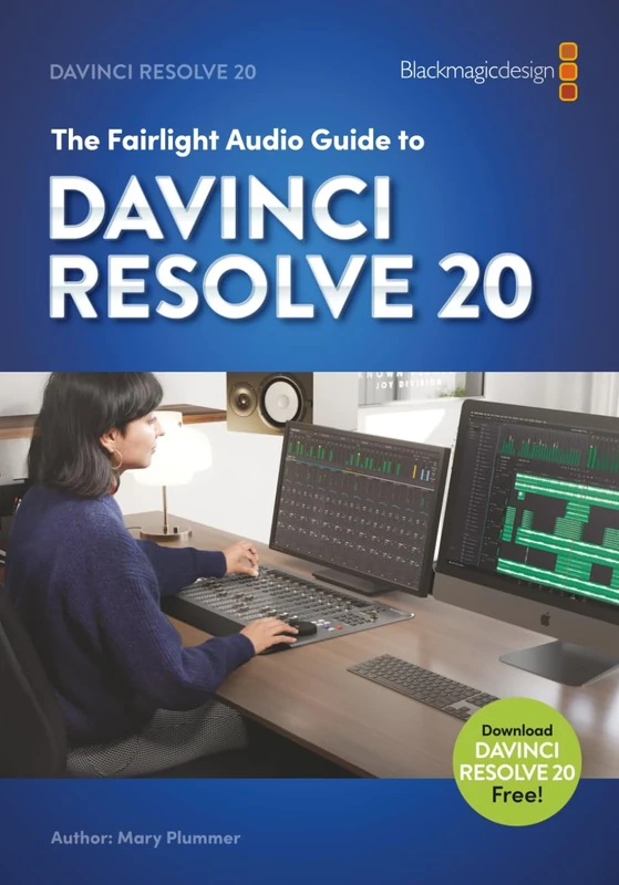 The Fairlight Audio Guide to DaVinci Resolve 20