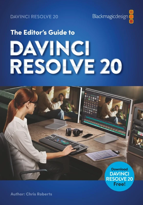 The Editor’s Guide To DaVinci Resolve 20