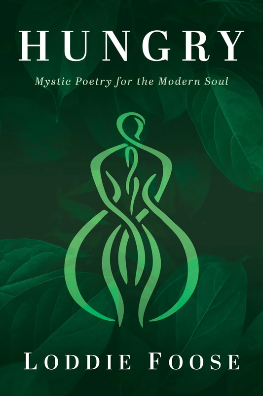 Hungry: Mystic Poetry for the Modern Soul - Image 1
