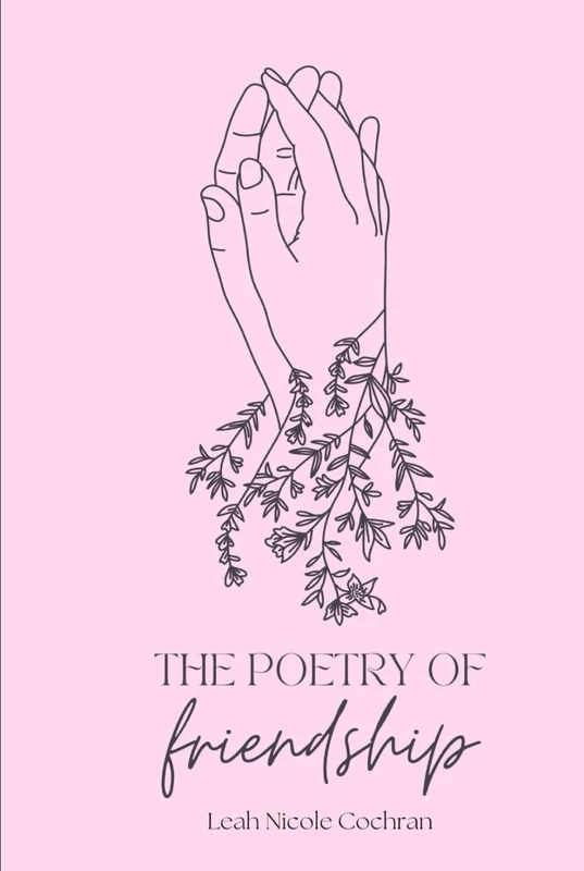 The Poetry of Friendship