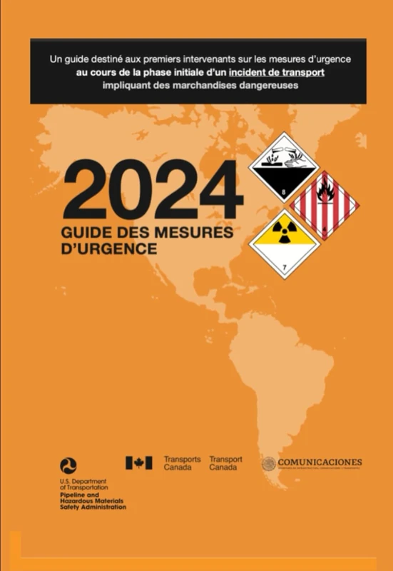 2024 Guide des Mesures d’Urgence: Un guide destiné aux premiers intervenants sur les mesures d'urgence au cours de la phase initiale d'un incident de transport impliquant des marchandises dangereuses - Image 1