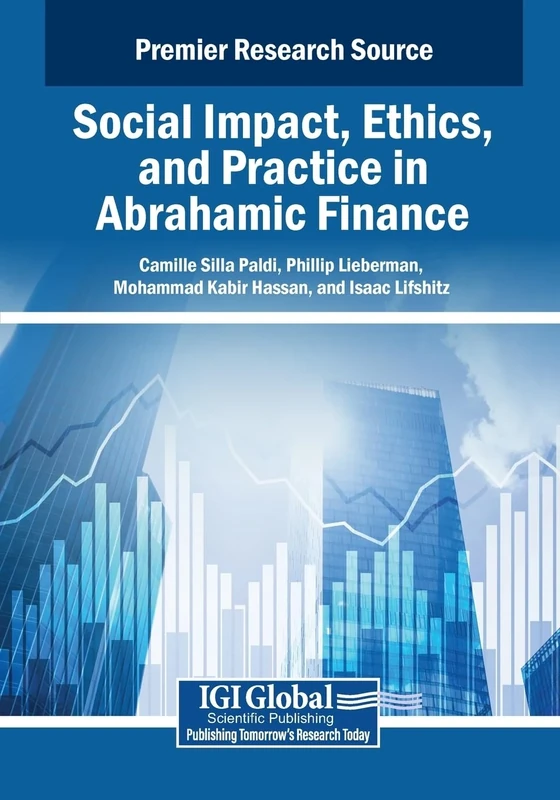 Social Impact, Ethics, and Practice in Abrahamic Finance