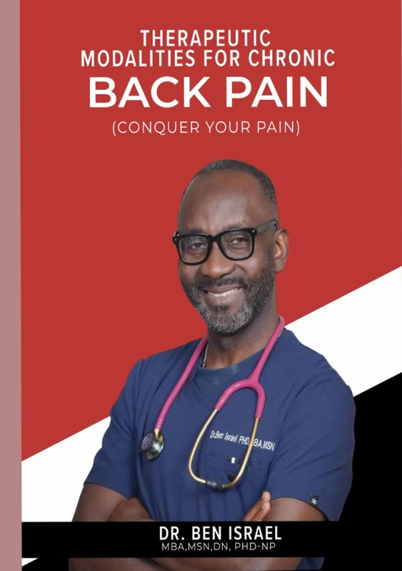 THERAPEUTIC MODALITIES FOR CHRONIC BACK PAIN: CONQUER YOUR PAIN