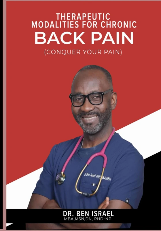 THERAPEUTIC MODALITIES FOR CHRONIC BACK PAIN: CONQUER YOUR PAIN