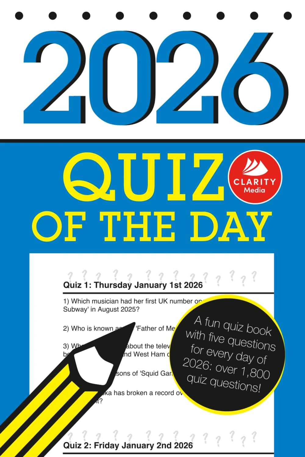Quiz of the Day 2026: A fun quiz book with five questions for every day of 2026: over 1,800 quiz questions!