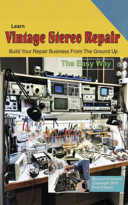 Learn Vintage Stereo Repair: Build Your Repair Business From The Ground Up
