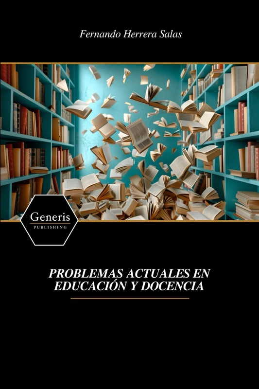 PROBLEMAS ACTUALES EN EDUCACIÓN Y DOCENCIA