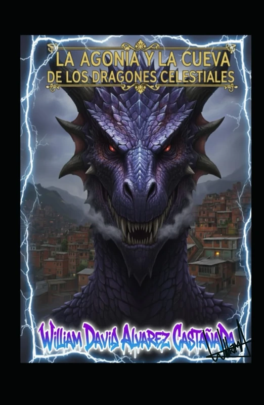 LA AGONÍA Y LA CUEVA DE LOS DRAGONES CELESTIALES