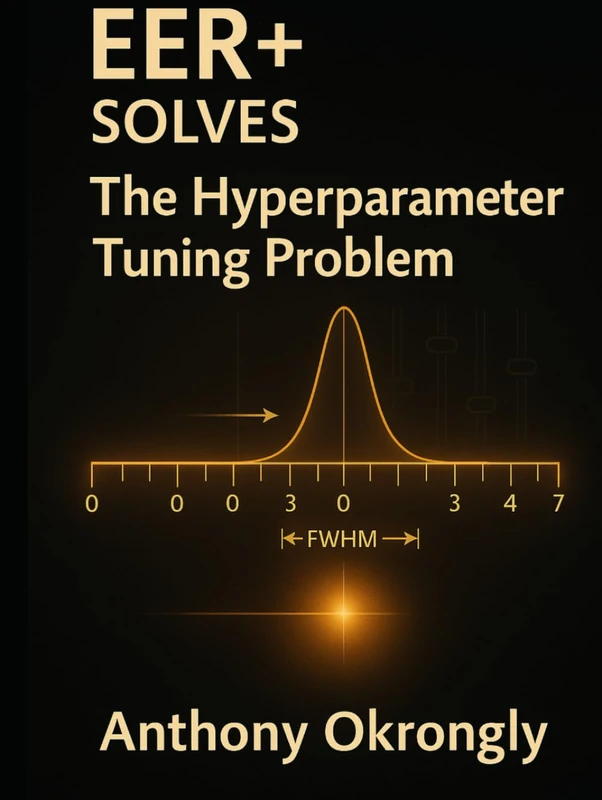 EER+ Solves: The Hyperparameter Tuning Problem: A practitioner’s guide to modeling without manual tuning - Image 1