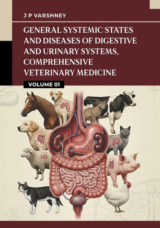 General Systemic States and Diseases of Digestive and Urinary Systems (Comprehensive Veterinary Medicine)
