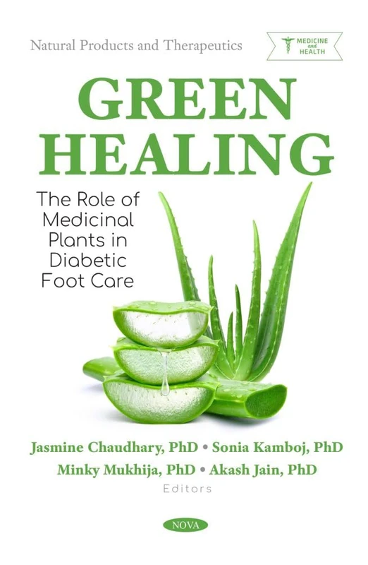 Green Healing: The Role of Medicinal Plants in Diabetic Foot Care (Natural Products and Therapeutics)
