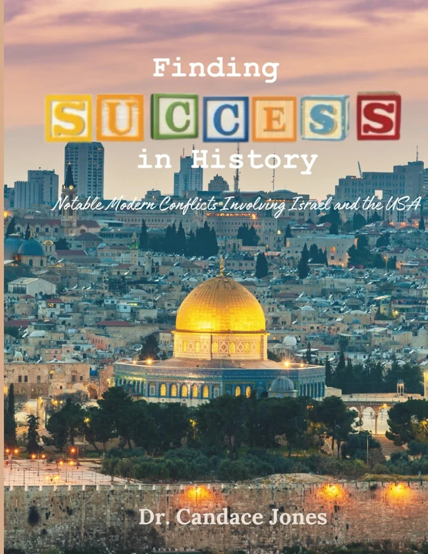 Finding Success in History: Notable Modern Conflicts Involving Israel and the USA - Image 1