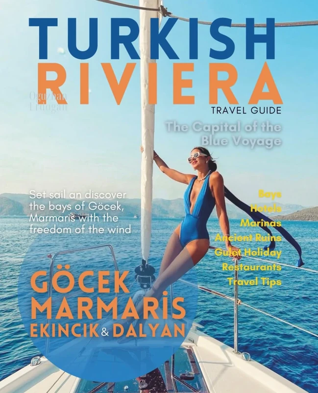 Göcek ( Gocek ) Marmaris - Ekincik & Dalyan Travel Guide: Turkish Riviera Travel Guide Book - Yacht Holiday Guide - Image 1
