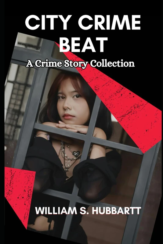City Crime Beat: A Crime Story Collection
