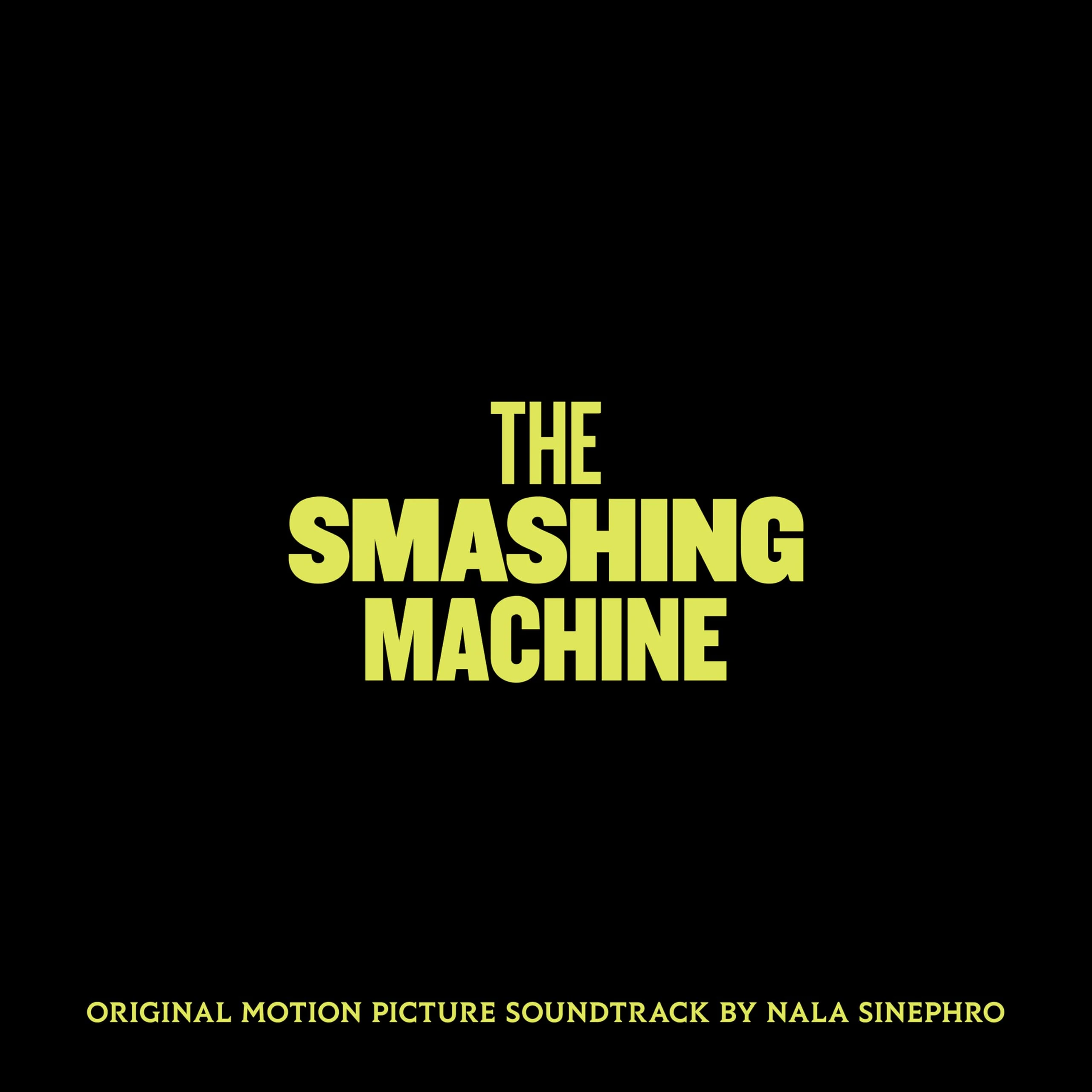 The Smashing Machine (Original Motion Picture Soundtrack)