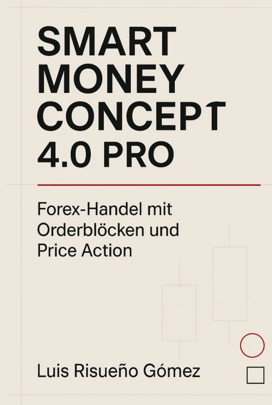 Smart Money Concept 4.0 PRO: Forex-Handel mit Orderblöcken und Price Action - Image 1