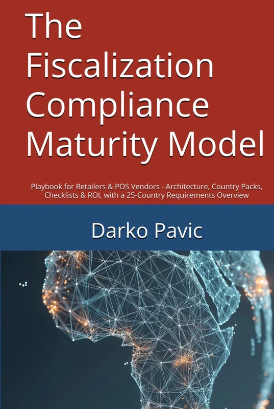 Fiscalization Compliance Maturity Model - Retailer Playbook