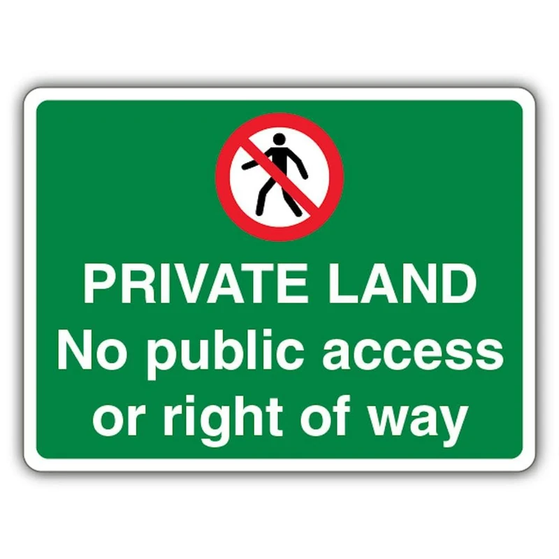 V Safety Private Land No Public Access Or Right Of Way Safety Sign - 600 x 450 mm - 3mm Aluminium Composite