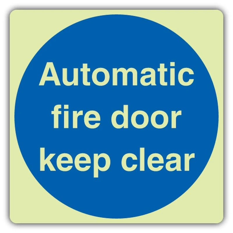 V Safety Photoluminescent Automatic Fire Door Keep Clear - Square Safety Sign - 450 x 450 mm - 1.2mm Rigid Plastic - Triple Glow